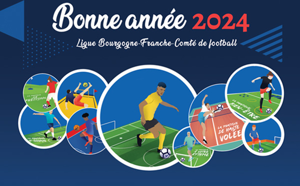 Voeux de la Ligue et son Président pour l'année 2024 – LIGUE  BOURGOGNE-FRANCHE-COMTÉ